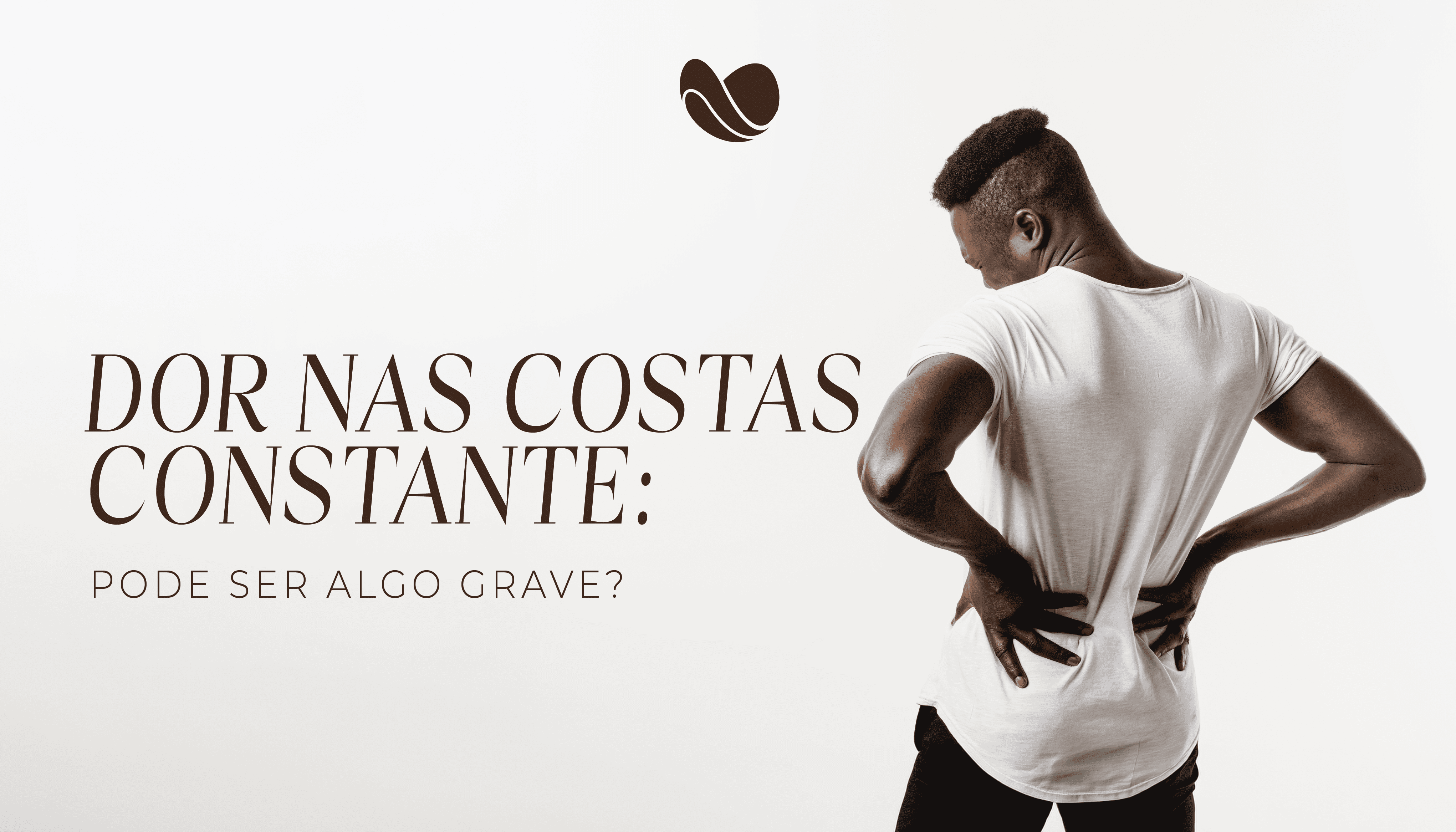 Dor nas costas constante: pode ser algo grave?