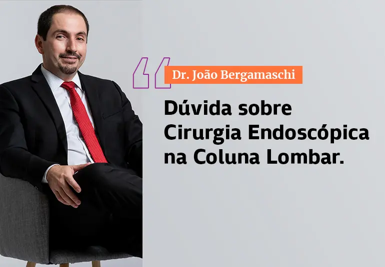 Como é realizada a cirurgia endoscópica da coluna