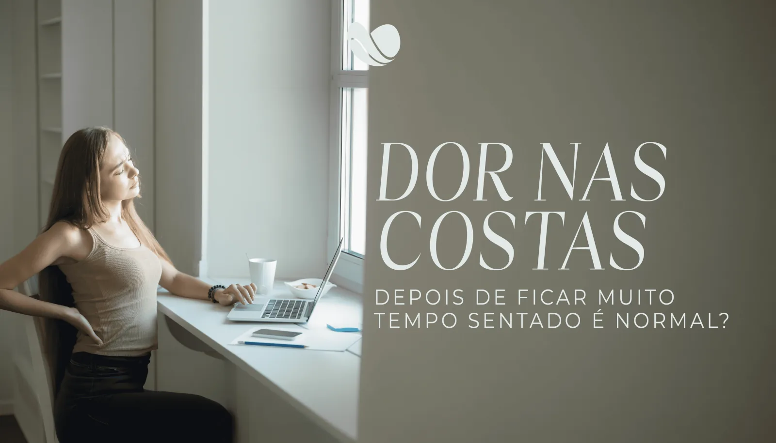 Dor nas costas depois de ficar muito tempo sentado é normal?