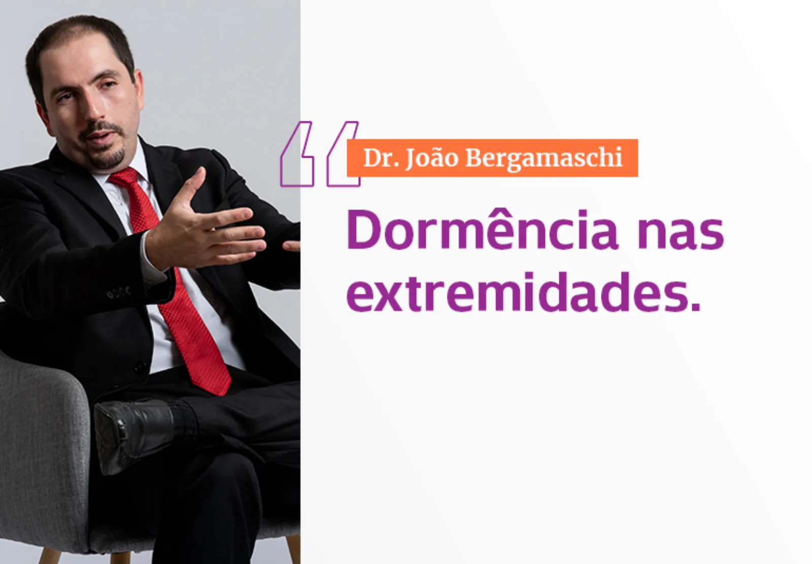 Dormência nas extremidades