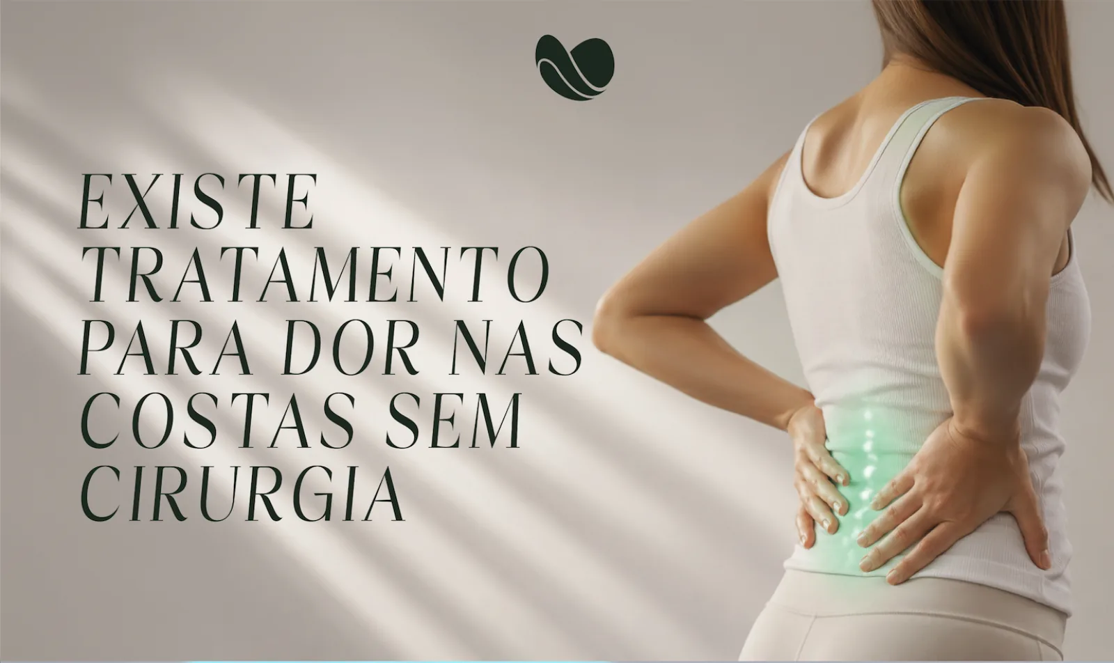 Existe tratamento para dor nas costas sem cirurgia
