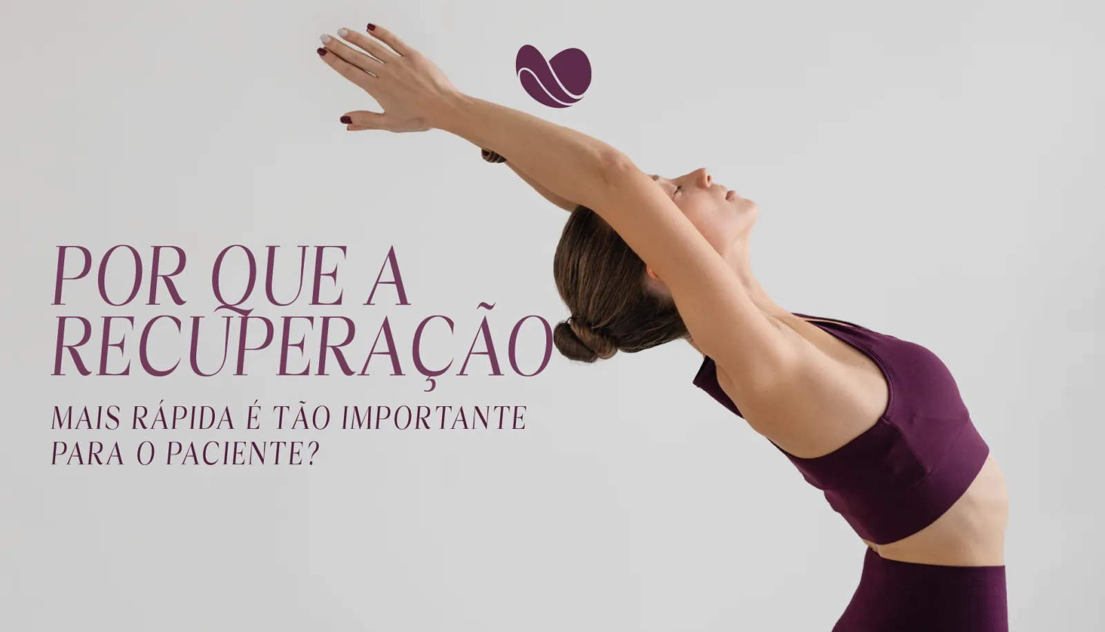 Por que a recuperação mais rápida é tão importante para o paciente